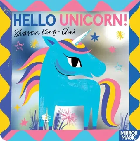 Leporelá, krabičky, puzzle knihy Hello Unicorn! - Sharon King-Chai