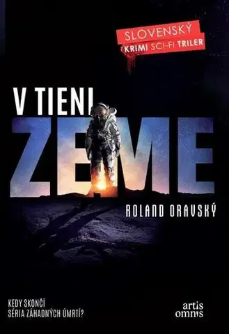 Sci-fi a fantasy V tieni zeme - Roland Oravský