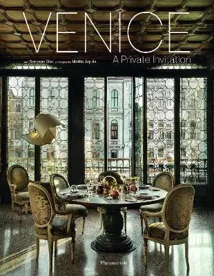 Architektúra Venice: A Private Invitation - Giol Servane,Mattia Aquila