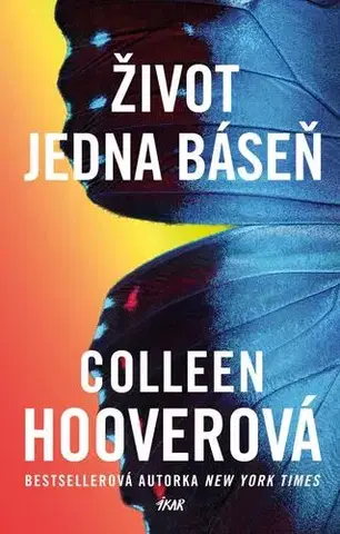 Romantická beletria Život jedna báseň, 2. vydání - Colleen Hooverová