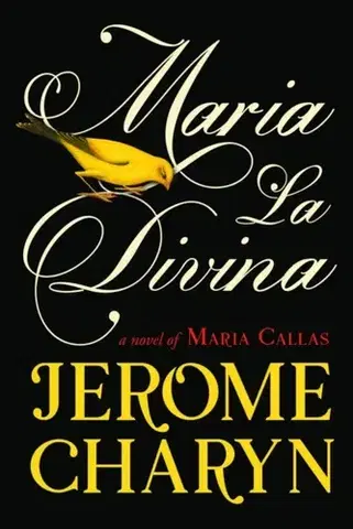 Historické romány Maria La Divina - Jerome Charyn