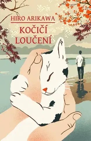 Svetová beletria Kočičí loučení - Hiro Arikawa,Jan Levora
