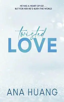 Romantická beletria Twisted Love - Ana Huang