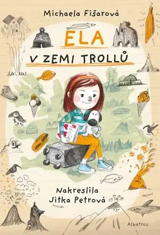 Pre deti a mládež - ostatné Ela v zemi trollů - Michaela Fišarová