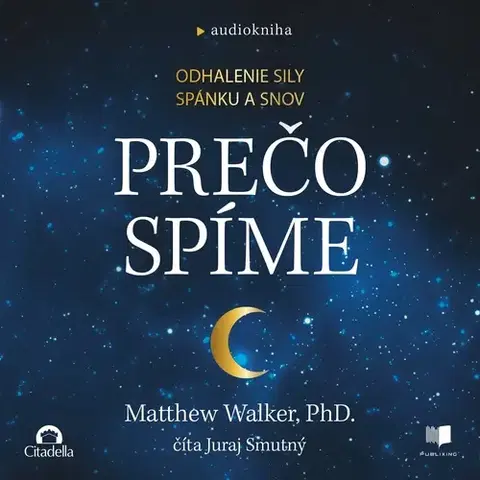 Odborná a populárno-náučná literatúra Publixing a Vydavateľstvo Citadella Prečo spíme