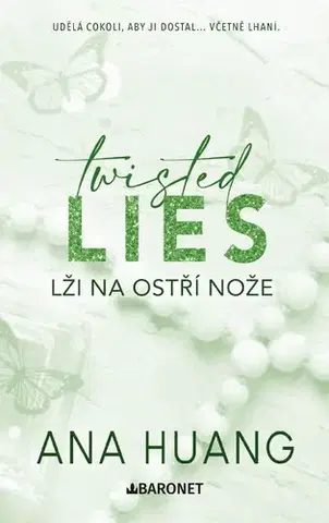 Romantická beletria Twisted Lies: Lži na ostří nože - Ana Huang