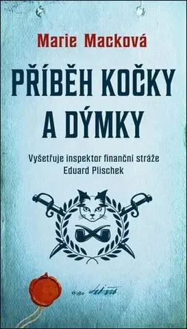 Detektívky, trilery, horory Příběh kočky a dýmky - Marie Macková