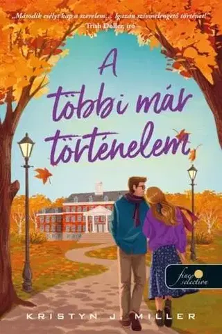 Romantická beletria A többi már történelem - Kristyn J. Miller