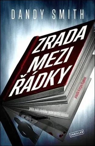 Detektívky, trilery, horory Zrada mezi řádky - Dandy Smith,Kristýna Křapková