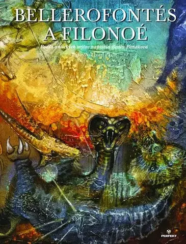 Historické romány Bellerofontés a Filonoé - Ivan Pavle,Beáta Panáková