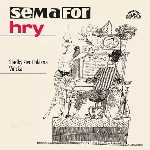 Humor a satira SUPRAPHON a.s. Semafor hry - Sladký život blázna Vincka