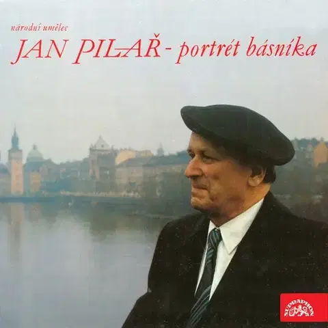 Biografie - ostatné SUPRAPHON a.s. Národní umělec Jan Pilař - portrét básníka