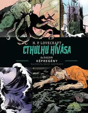 Komiksy Cthulhu hívása és Dagon - Howard Phillips Lovecraft