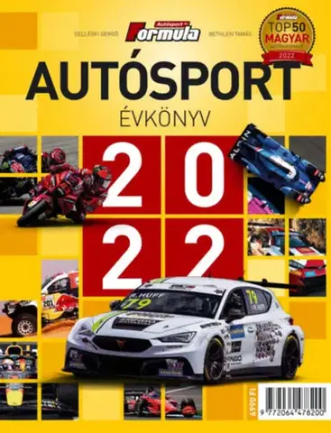 Auto, moto Autósport évkönyv 2022 - Gergő Gellérfi,Tamás Bethlen