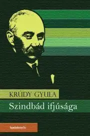 Svetová beletria Szindbád ifjúsága - Gyula Krúdy