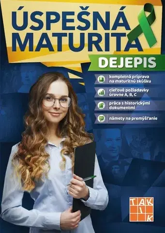 Maturity - Ostatné Úspešná maturita Dejepis - Ľudmila Kurcinová,Ľubomír Sobek