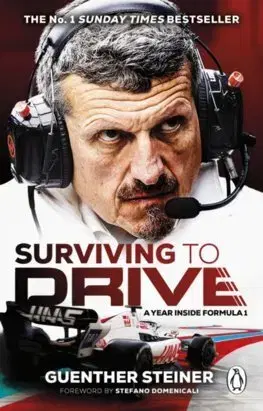 F1, automobilové preteky Surviving to Drive - Guenther Steiner