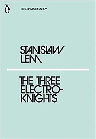 Cudzojazyčná literatúra The Three Electroknights - Stanislaw Lem