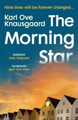 Svetová beletria The Morning Star - Karl Ove Knausgaard