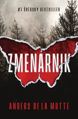 Detektívky, trilery, horory Zmenárnik - Motte de la Anders