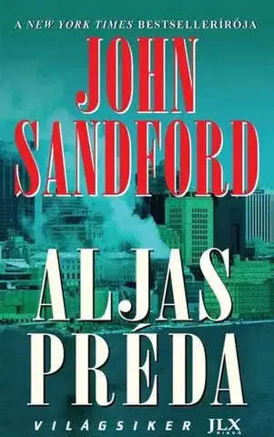 Beletria - ostatné Aljas préda - John Sandford