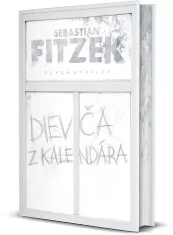 Detektívky, trilery, horory Dievča z kalendára - Sebastian Fitzek,Zuzana Kováčiková