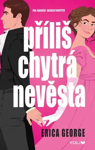 Romantická beletria Příliš chytrá nevěsta - Erica George