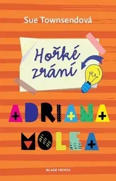 Humor a satira Hořké zrání Adriana Molea - 3.vydání - Sue Townsend