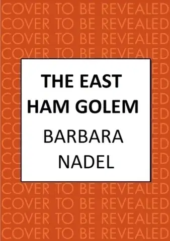 Detektívky, trilery, horory The East Ham Golem - Barbara Nadel
