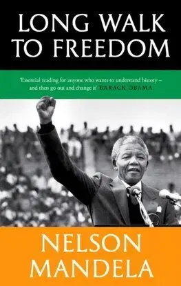 Politika Long Walk To Freedom - Nelson Mandela