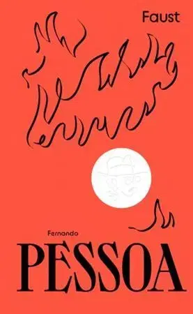 Dráma, divadelné hry, scenáre Faust - Fernando Pessoa,Carlos Pittella