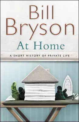Cudzojazyčná literatúra At Home - Bill Bryson