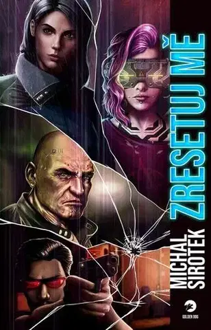Sci-fi a fantasy Zresetuj mě - Michal Sirotek