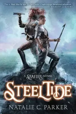 Fantasy, upíri Steel Tide - Natalie C. Parker