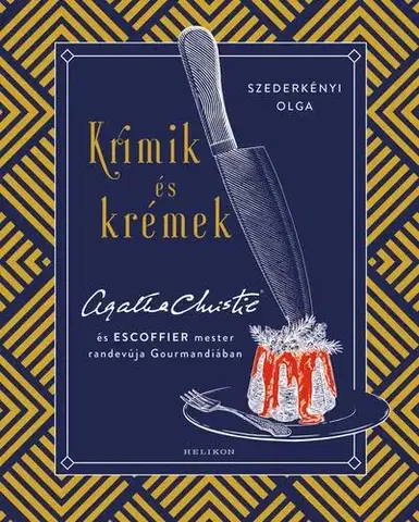 Svetová beletria Krimik és krémek - Olga Szederkényi