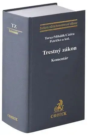 Trestné právo Trestný zákon. Komentár - Kolektív autorov