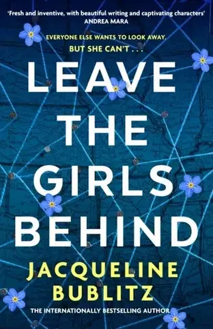 Detektívky, trilery, horory Leave the Girls Behind - Jacqueline Bublitz