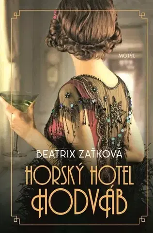 Romantická beletria Horský hotel Hodváb - Beatrix Zaťková