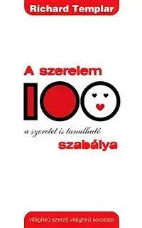 Zdravie, životný štýl - ostatné A szerelem 100 szabálya - Richard Templar