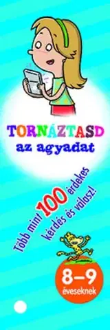 Príprava do školy, pracovné zošity Tornáztasd az agyadat! - 8-9 éveseknek