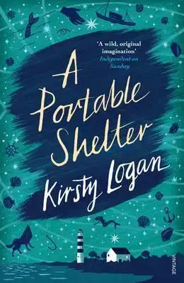 Cudzojazyčná literatúra A Portable Shelter - Kirsty Logan