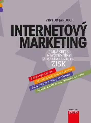 Marketing, reklama, žurnalistika Internetový marketing - Viktor Janouch