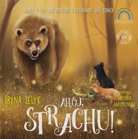 Pre deti a mládež - ostatné Ahoj, strachu! - Iryna Zelyk