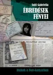 Svetová beletria Ébredések fényei - Gabriella Solti