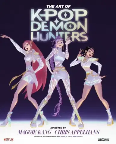 Film - encyklopédie, ročenky The Art of KPop Demon Hunters - Random House Worlds,Tracey Miller-Zarneke