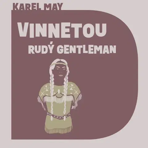 Beletria - ostatné Tympanum Vinnetou - Rudý gentleman