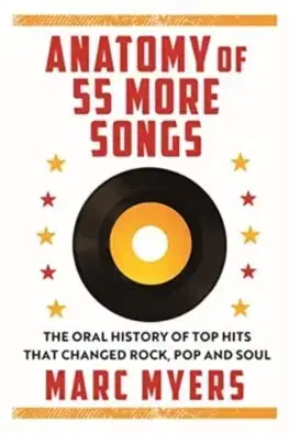 Hudba - noty, spevníky, príručky Anatomy of 55 Hit Songs - Marc Myers
