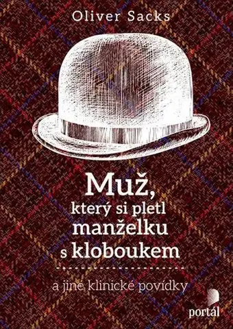 Romantická beletria Muž, který si pletl manželku s kloboukem - Oliver Sacks
