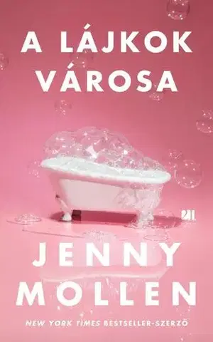 Svetová beletria A lájkok városa - Jenny Mollen,Eleonóra Ács