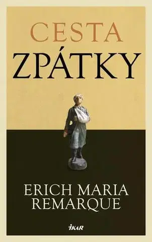 Romantická beletria Cesta zpátky - Erich Maria Remarque